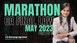 CA Final Law | Marathon and Revision with Amendments | May 2023 | Hinglish | Part I of II