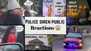 Ahuja Hooter ne maze hi dila diye 😂|Police siren public Reactions😍| girl’s Shocking Reactions 😍