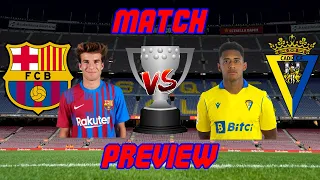 🎥 Barcelona vs. Cadiz - Match Preview (La Liga 2021/2022)