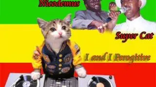 Super Cat & Nicodemus - I & I Perogitive