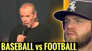 My mind is blown. I never thought of this | George Carlin- Baseball vs Football (Reaction)