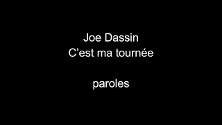 Joe Dassin-C'est ma tournée-paroles