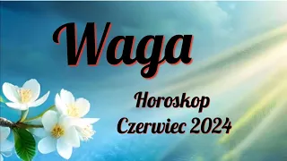 Waga 💕 Horoskop miesięczny Czerwiec 2024💕"Istotne informacje o tym, co masz"🍀