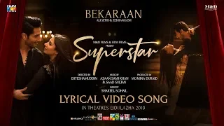 Bekaraan Song | Lyrical Video | Superstar | Mahira Khan | Bilal Ashraf | Ali Sethi & Zeb Bangash