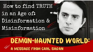 Uncovering Truth in a Demon-Haunted World: Carl Sagan's Message for 2023