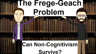 The Frege-Geach Problem Explained and Debated