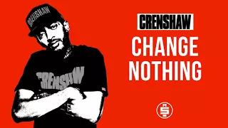 Change Nothing - Nipsey Hussle (Crenshaw Mixtape)