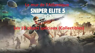 Sniper Elite 5 - Le mur de l'Atlantique - les 19 objets spéciaux (Collectibles)