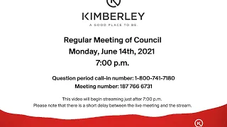 City of Kimberley Regular Meeting of Council June 14, 2021