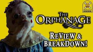 The Orphanage (2007) Review & Breakdown!