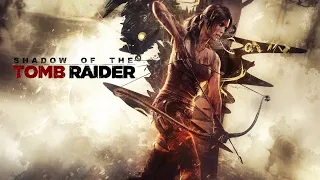 TOMB RAIDER: SHADOW OF THE TOMB RAIDER [DEFINITIVE EDITION] FULL GAMEPLAY WALKTHROUGH PC - 2023