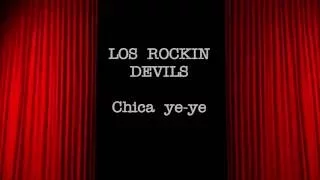 Los Rockin Devils -  La chica ye-ye CON LETRA