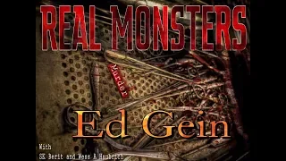 Real Monsters: Ed Gein