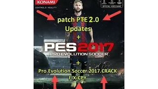 [PES 2018] PTE Patch 4.3 : Download + Install on PC