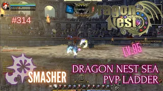 #314 Smasher ~ Until The Time UP - Dragon Nest SEA PVP Ladder