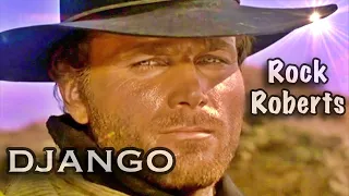 Rock Roberts - Django ♪♫Theme Song (TRADUÇÃO) 1966