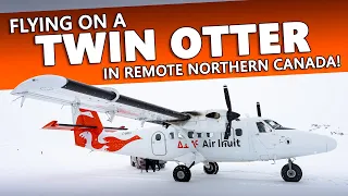 FLYING ON A TWIN OTTER in Remote Northern Quebec!