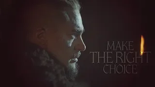 (The Last Kingdom) Uhtred || Make The Right Choice
