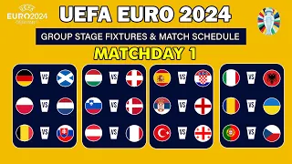 UEFA EURO 2024 - Group Stage Fixtures & Schedule - EURO 2024 Fixtures