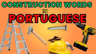 European Portuguese Vocabulary | Construction