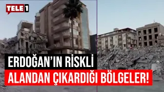 Turhan Çömez, Erdoğan'ın riskli alandan çıkardığı bölgelerinin son halini gösterdi!