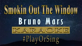 Smokin Out The Window - Bruno Mars, Anderson .Paak, Silk Sonic (KARAOKE VERSION)