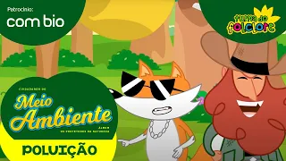 Cuidando do Meio Ambiente: POLUIÇÃO (Clipe 5) - Álbum Protetores da Natureza - Patrocínio Combio