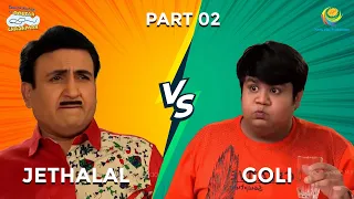 Jethalal & Goli Special! I Part 2 | Taarak Mehta Ka Ooltah Chashmah - Comedy Scenes | तारक मेहता