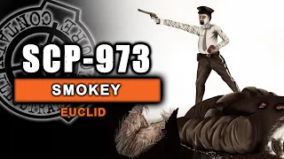 SCP-973 - Smokey