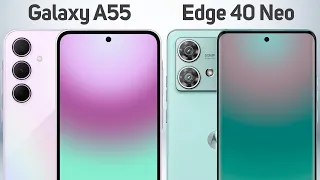 Samsung Galaxy A55 vs Motorola Edge 40 Neo