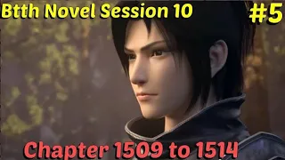 Battle through the heavens session 10 episode 5 | btth novel chapter 1509 to 1514 hindi explanation