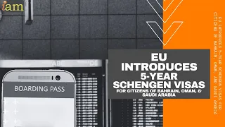 EU Introduces 5-Year Schengen Visas For Citizens of Bahrain, Oman, and Saudi Arabia