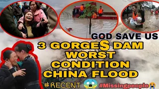 3 GORGES DAM | WORST SITUATION | MISSING PEOPLE | CHINA FLOOD | 3gd