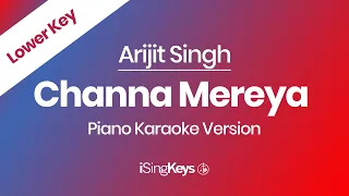 Channa Mereya - Arijit Singh - Piano Karaoke Instrumental - Lower Key