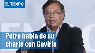 Gustavo Petro revela secretos de su charla con César Gaviria | El Tiempo