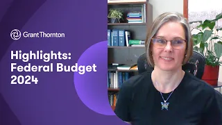 Highlights: Federal Budget 2024