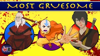 Avatar: The Last Airbender Moments: Gruesome to Most Gruesome