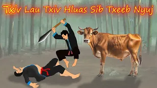 txiv lau thiab txiv hluas sib txeeb nyuj 6/4/2024