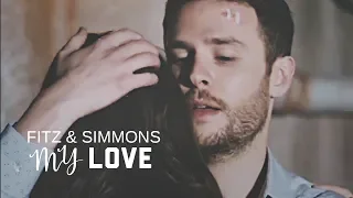 Fitz & Simmons || my love (+6×13)
