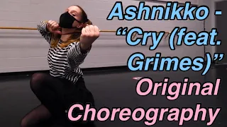 Ashnikko - "Cry (feat. Grimes)" Original Choreography