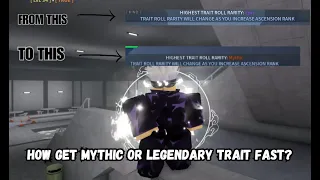 [AUT] HOW TO GET MYTHIC OR LEGENDARY TRAIT FAST
