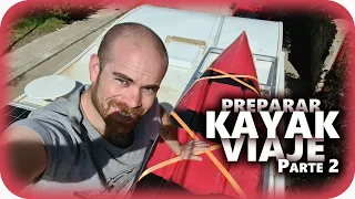 ✅ VIAJAR en KAYAK por río - Así fue preparar el kayak para el viaje