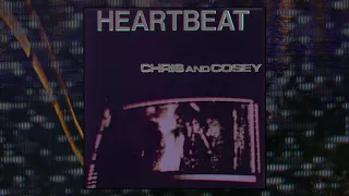 Chris & Cosey ‎– Heartbeat