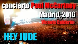 concierto Paul McCartney Madrid 2016 - Hey Jude (gente canta con Paul)