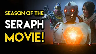 Destiny 2 - SEASON OF THE SERAPH MOVIE! Important Story and Dialogue Moments