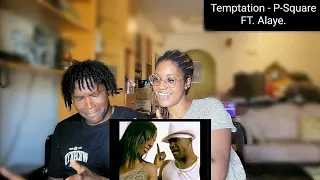 Why do people cheat? Temptation - P-square FT Alaye reaction. Reacting to old African hits. #JustAma