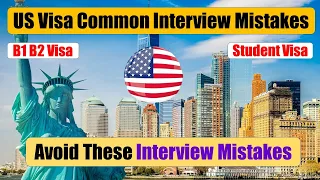 Mistakes to avoid during US Tourist Visa Interview | B1 B2 Visa USA Refusal Reason