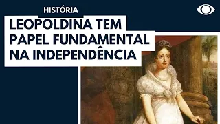 Leopoldina foi decisiva na Independência