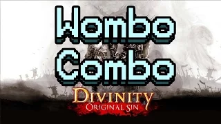 Divinity: WOMBO COMBO