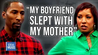 "Boyfriend Cheated With My Mother" | The Steve Wilkos Show